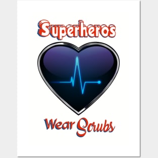 Superheros Wear Scrubs Doctor Nurses Posters and Art